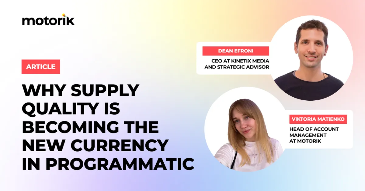 Why Supply Quality Is Becoming the New Currency in Programmatic